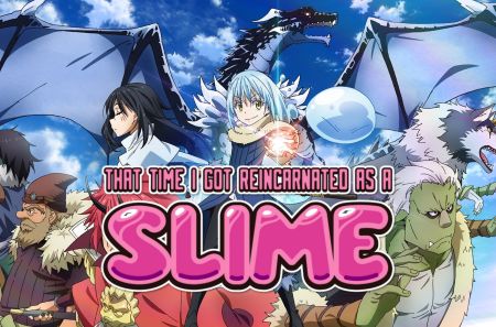 That Time I Got Reincarnated as a Slime