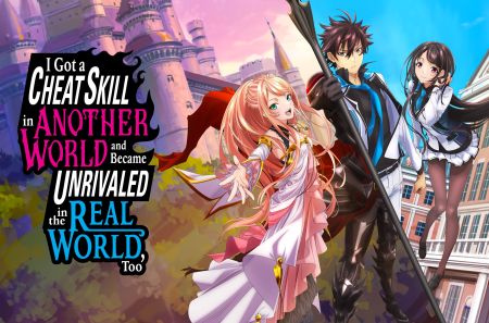 I Got a Cheat Skill in Another World and Became Unrivaled in The Real World, Too, Iseleve