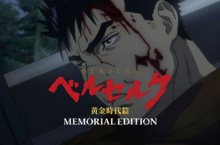 Berserk: The Golden Age Arc – Memorial Edition