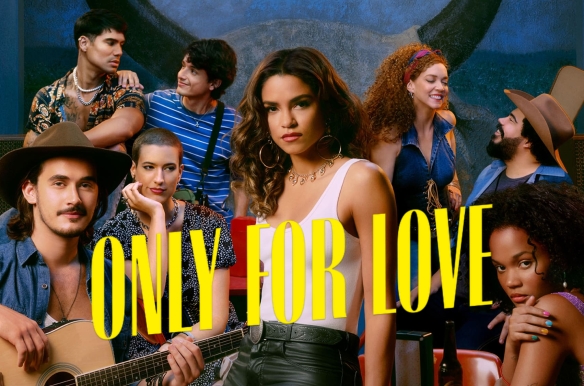 Only For Love