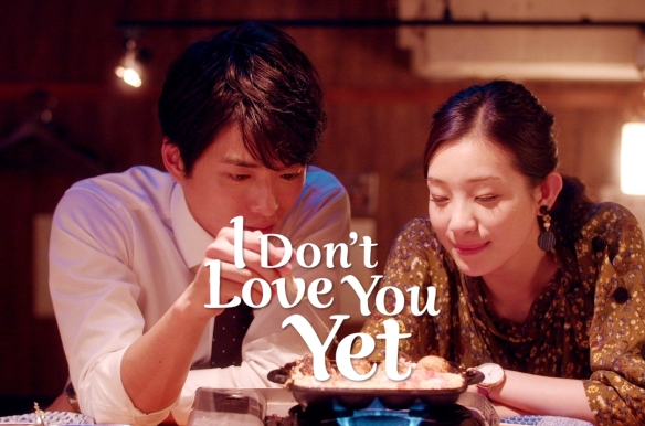 I Don't Love You Yet