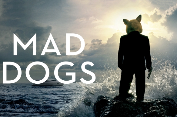 Mad Dogs