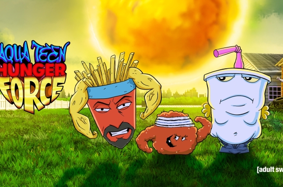 Aqua Teen Hunger Force