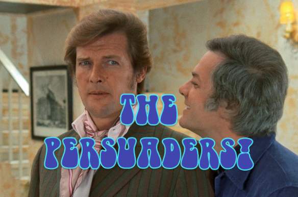 The Persuaders!
