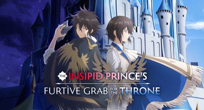 The Insipid Prince's Furtive Grab for the Throne