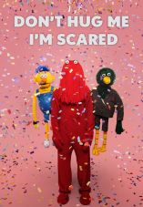 Don't Hug Me I'm Scared