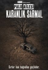 Palu Ailesi: Karanlık Sarmal