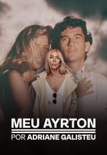 My Ayrton by Adriane Galisteu