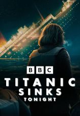 Titanic Sinks Tonight
