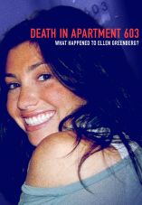 Death in Apartment 603: What Happened to Ellen Greenberg?