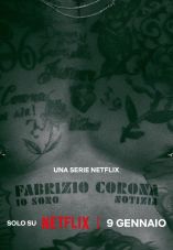 Fabrizio Corona: io sono notizia