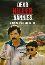 Dear Killer Nannies
