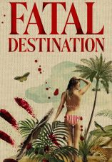 Fatal Destination