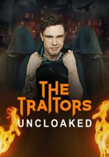 The Traitors: Uncloaked