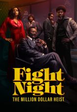 Fight Night: The Million Dollar Heist