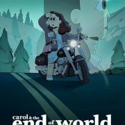 Carol & The End of the World
