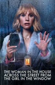 The Woman in the House Across the Street from the Girl in the Window