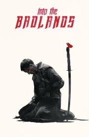 Into the Badlands