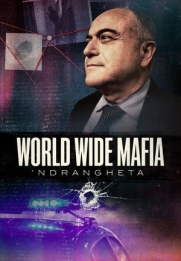World Wide Mafia 'Ndrangheta