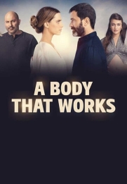 A Body That Works