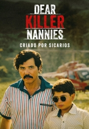 Dear Killer Nannies