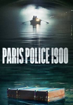 Paris Police 1900 - 2021 izle