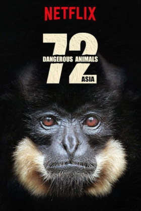 72 Dangerous Animals: Asia