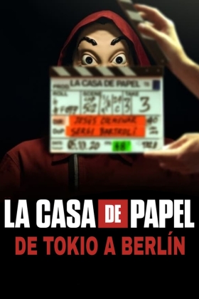 La casa de papel: From Tokyo to Berlin