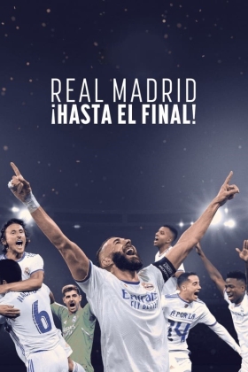 Real Madrid: Until the End