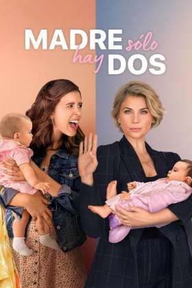 Madre Solo hay Dos