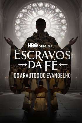 Slaves of Faith: Heralds of the Gospel