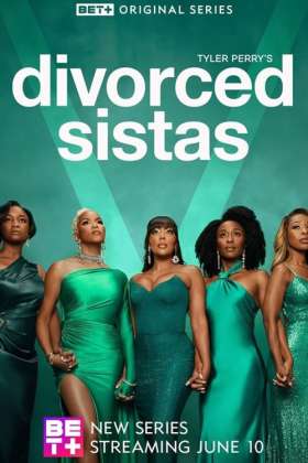 Tyler Perry's Divorced Sistas