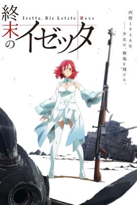 Izetta: The Last Witch