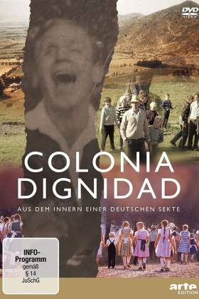 A Sinister Sect: Colonia Dignidad