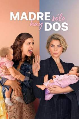 Madre Solo hay Dos
