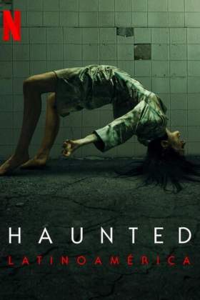 Haunted: Latin America
