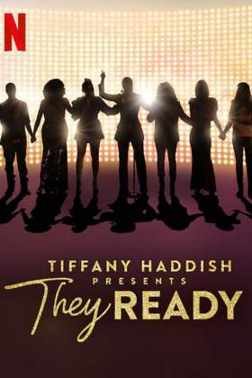 Tiffany Haddish Presents: They Ready