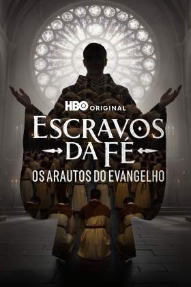 Slaves of Faith: Heralds of the Gospel