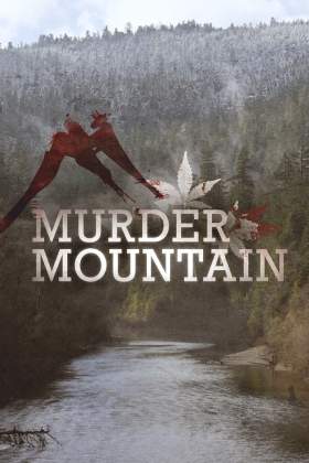 Murder Mountain: Welcome to Humboldt County