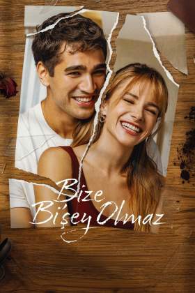 Bize BiŞey Olmaz