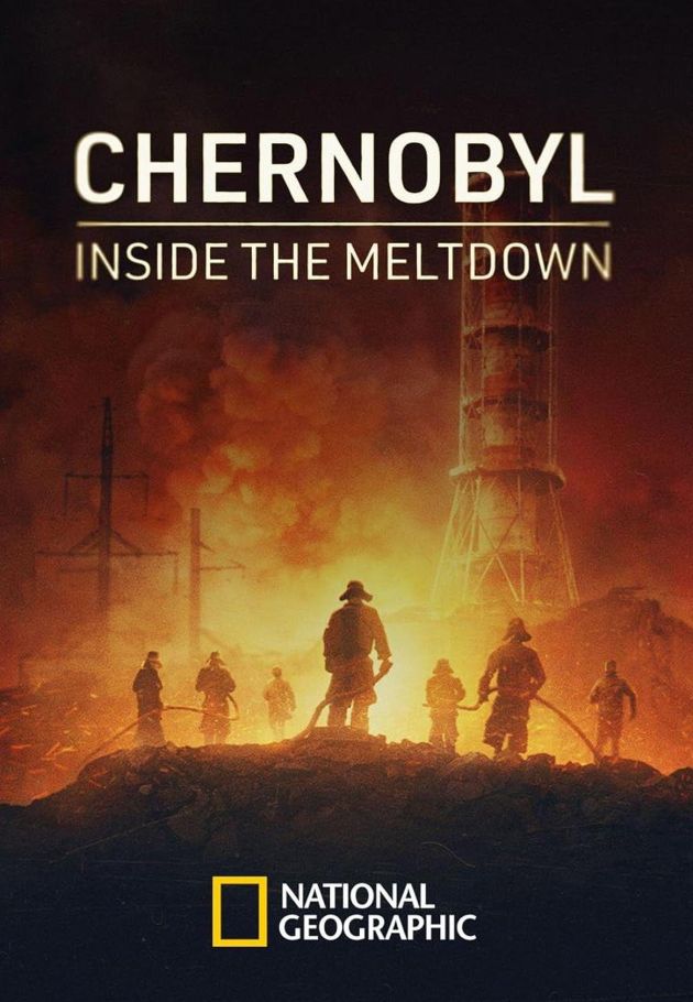 Chernobyl: Inside The Meltdown
