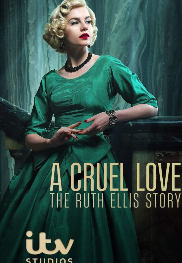 A Cruel Love: The Ruth Ellis Story