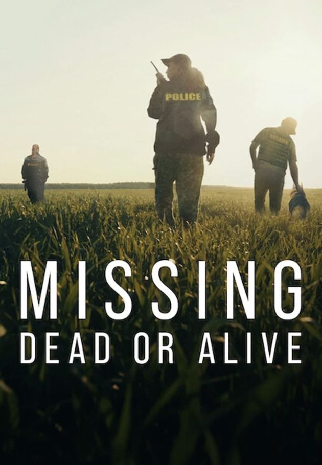 Missing: Dead or Alive?