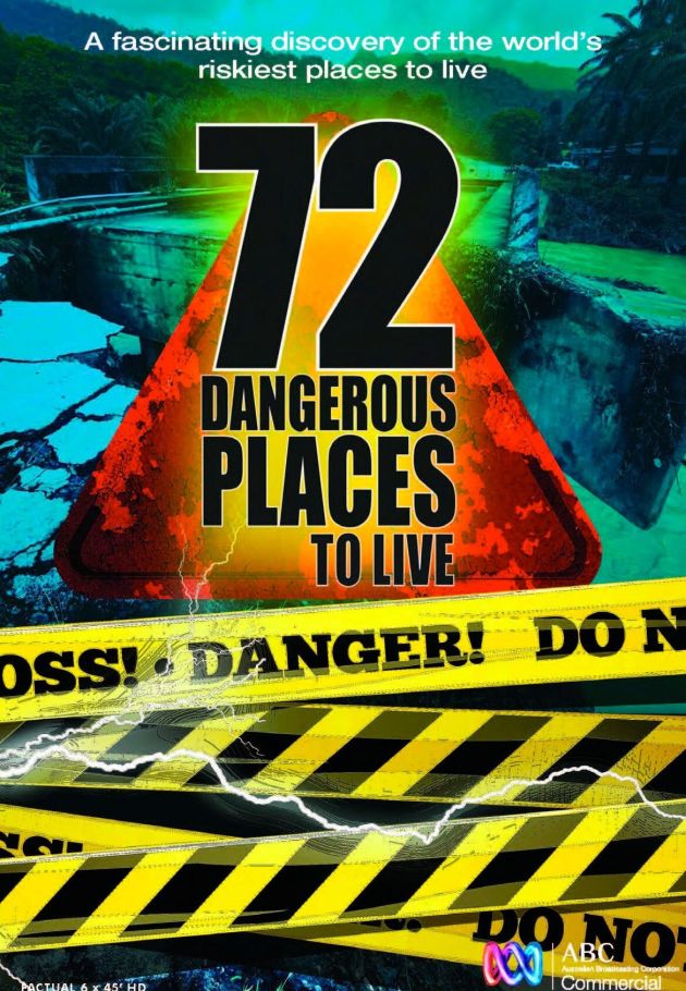 72 Dangerous Places to Live