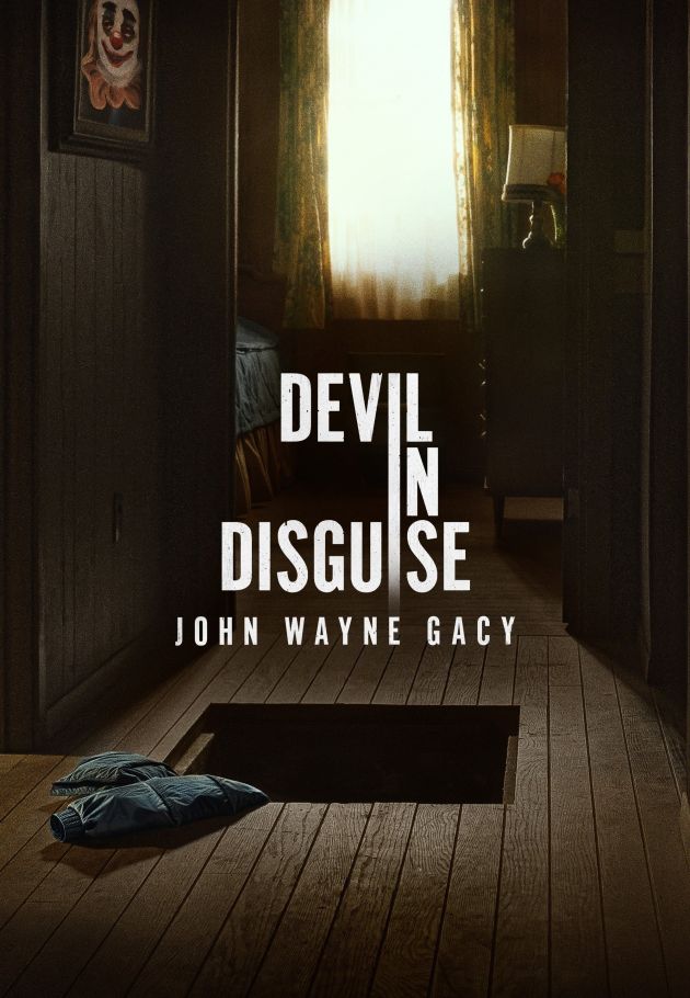 Devil in Disguise: John Wayne Gacy