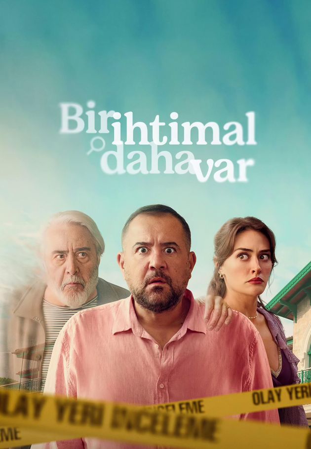 Bir İhtimal Daha Var