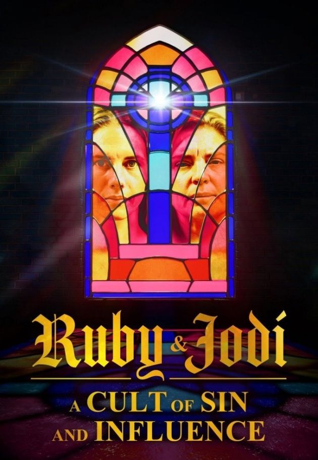 Ruby & Jodi: A Cult of Sin and Influence