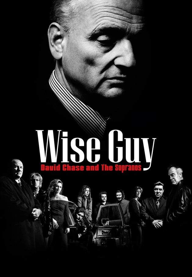 Wise Guy: David Chase and The Sopranos