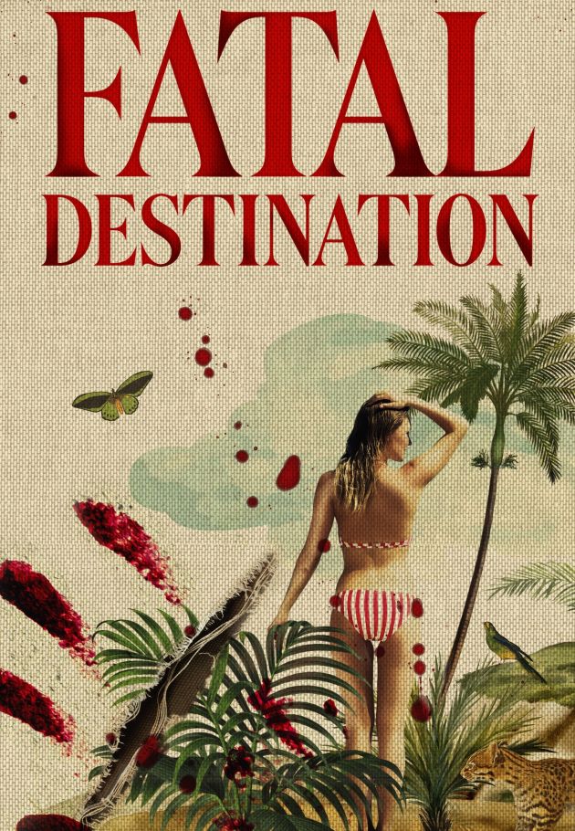 Fatal Destination