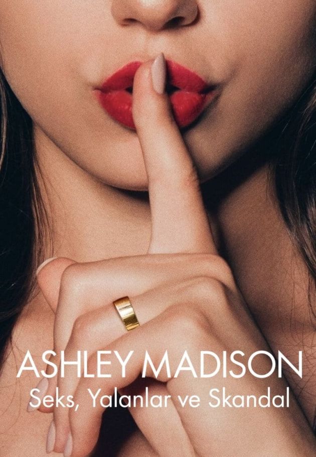 Ashley Madison: Sex, Lies & Scandal